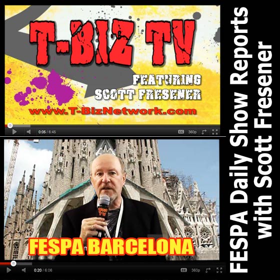 Fespa Barcelona Daily Show Reports from Scott Fresener